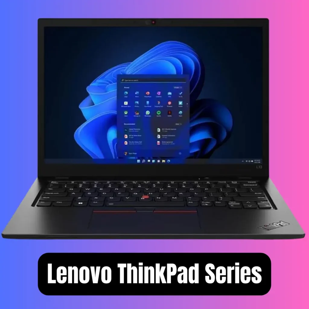 Lenovo ThinkPad Series
